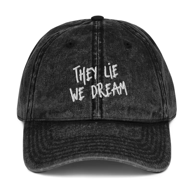 They Lie We Dream